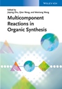 Multicomponent Reactions in Organic Synthesis - ISBN 9783527332373
