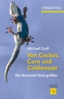 Von Geckos, Garn und Goldwasser: Die Nanowelt lässt grüßen - ISBN 9783527332724