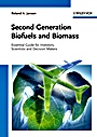 Second Generation Biofuels and Biomass: Essential Guide for Investors, Scientists and Decision Makers - ISBN 9783527332908