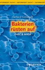 Bakterien rüsten auf: Ehec & Mrsa - ISBN 9783527333004