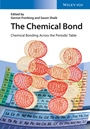 The Chemical Bond: Chemical Bonding Across the Periodic Table - ISBN 9783527333158