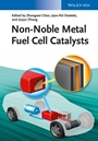 Non–Noble Metal Fuel Cell Catalysts - ISBN 9783527333240