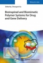 Bioinspired and Biomimetic Polymer Systems for Drug and Gene Delivery - ISBN 9783527334209
