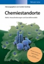 Chemiestandorte: Markt, Herausforderungen und Geschäftsmodelle - ISBN 9783527334414