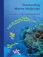 Outstanding Marine Molecules: Chemistry, Biology, Analysis - ISBN 9783527334650