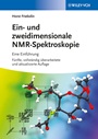 Ein– und zweidimensionale NMR–Spektroskopie: Eine Einführung - ISBN 9783527334926