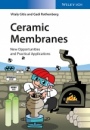 Ceramic Membranes: New Opportunities and Practical Applications - ISBN 9783527334933
