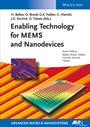 Enabling Technology for MEMS and Nanodevices: Advanced Micro and Nanosystems - ISBN 9783527334988