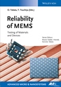Reliability of MEMS: Testing of Materials and Devices - ISBN 9783527335015