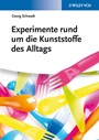 Experimente rund um die Kunststoffe des Alltags - ISBN 9783527335039