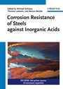 Corrosion Resistance of Steels Against Inorganic Acids - ISBN 9783527335206