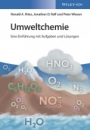 Umweltchemie: Eine Einführung mit Aufgaben und Lösungen - ISBN 9783527335237