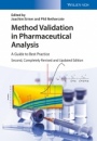 Method Validation in Pharmaceutical Analysis: A Guide to Best Practice - ISBN 9783527335633