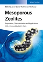 Mesoporous Zeolites: Preparation, Characterization and Applications - ISBN 9783527335749