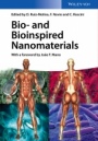 Bio– and Bioinspired Nanomaterials - ISBN 9783527335817