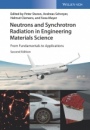 Neutrons and Synchrotron Radiation in Engineering Materials Science: From Fundamentals to Applications - ISBN 9783527335923