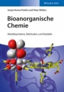 Bioanorganische Chemie: Metalloproteine, Methoden und Modelle - ISBN 9783527336159