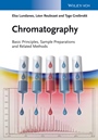 Chromatography: Basic Principles, Sample Preparations and Related Methods - ISBN 9783527336203