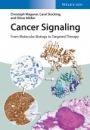 Cancer Signaling: From Molecular Biology to Targeted Therapy - ISBN 9783527336586