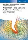 Nichtlineare Finite–Elemente–Analyse von Festkörpern und Strukturen - ISBN 9783527336609