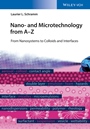 Nano– and Microtechnology from A – Z: From Nanosystems to Colloids and Interfaces - ISBN 9783527337286