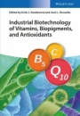 Industrial Biotechnology of Vitamins, Biopigments, and Antioxidants - ISBN 9783527337347