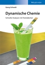 Dynamische Chemie: Schnelle Analysen mit Teststäbchen - ISBN 9783527339112