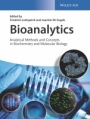 Bioanalytics: Analytical Methods and Concepts in Biochemistry and Molecular Biology - ISBN 9783527339198