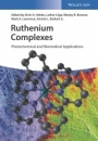 Ruthenium Complexes: Photochemical and Biomedical Applications - ISBN 9783527339570
