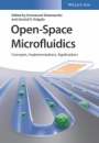 Open–Space Microfluidics: Concepts, Implementations, Applications - ISBN 9783527340385