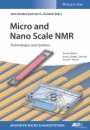 Micro and Nano Scale NMR: Technologies and Systems - ISBN 9783527340569