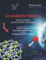 Unendliche Weiten: Kreuz und quer durchs Chemie–Universum - ISBN 9783527342037
