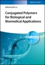 Conjugated Polymers for Biological and Biomedical Applications - ISBN 9783527342730
