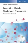 Transition Metal–Dinitrogen Complexes: Preparation and Reactivity - ISBN 9783527344253