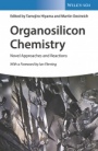 Organosilicon Chemistry: Novel Approaches and Reactions - ISBN 9783527344536