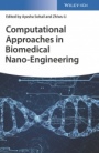 Computational Approaches in Biomedical Nano–Engineering - ISBN 9783527344710