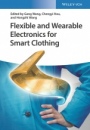 Flexible and Wearable Electronics for Smart Clothing - ISBN 9783527345342