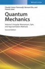 Quantum Mechanics, Volume 2: Angular Momentum, Spin, and Approximation Methods - ISBN 9783527345540
