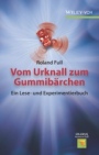 Vom Urknall zum Gummibärchen - ISBN 9783527345816