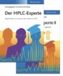 Der HPLC–Experte (Set)– Band I: Moglichkeiten und Grenzen der modernen HPLC, Band II: So nutze ich meine HPLC/UHPLC optimal - ISBN 9783527345977