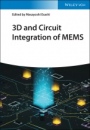 3D and Circuit Integration of MEMS - ISBN 9783527346479