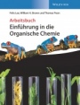 Einführung in die Organische Chemie: Arbeitsbuch - ISBN 9783527346752