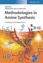 Methodologies in Amine Synthesis: Challenges and Applications - ISBN 9783527347391