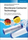 Membrane Contactor Technology: Water Treatment, Food Processing, Gas Separation, and Carbon Capture - ISBN 9783527348619