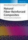 Natural Fiber–Reinforced Composites: Thermal Properties and Applications - ISBN 9783527348831
