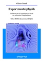 Experimentalphysik: Einführung in die Grundlagen der Physik mit zahlreichen Übungsaufgaben Teil 2: Elektrodynamik und Optik - ISBN 9783527403615