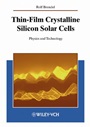 Thin–Film Crystalline Silicon Solar Cells: Physics and Technology - ISBN 9783527403769