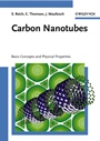 Carbon Nanotubes: Basic Concepts and Physical Properties - ISBN 9783527403868