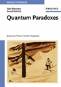 Quantum Paradoxes: Quantum Theory for the Perplexed - ISBN 9783527403912