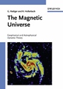 The Magnetic Universe: Geophysical and Astrophysical Dynamo Theory - ISBN 9783527404094
